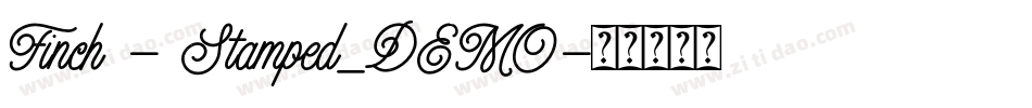 Finch - Stamped_DEMO字体转换